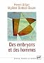 Des embryons et des hommes