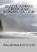 Quote Junkie:  Greek And Roman Edition: An Interesting Collection Of Quotes From The Greatest Greek And Roman Philosophers And Leaders