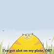 I've got a lot on my plate, O.K. Sticky Notes 2 Pad Pack