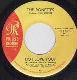 DO I LOVE YOU 7 INCH (7" VINYL 45) US PHILLES 0