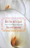 Dirt for Art's Sake: Books on Trial from Madame Bovary to Lolita