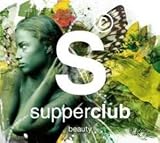 Supperclub - Beauty