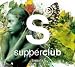 Supperclub: Beauty