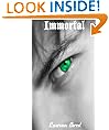Immortal (Immortal Trilogy)