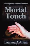 Mortal Touch