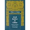 Civil Justice in China: Representation and Practice in the Qing (Law, Society, and Culture in China)