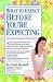 Books : What to Expect Before You’re Expecting