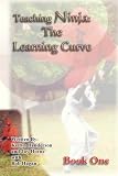 Teaching Ninja: The Learning Curve (Tesaihiryu Ninja)
