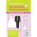 Der perfekte Hochzeitsplaner: Ihr Weg zur Traumhochzeit
