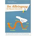 Im Alleingang - Der Weg zum Unternehmer: Die abenteuerliche Geschichte einer Existenzgr�ndung