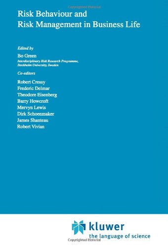 Risk Behaviour and Risk Management in Business Life