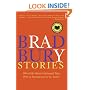 Bradbury Stories: 100 of His Most Celebrated Tales