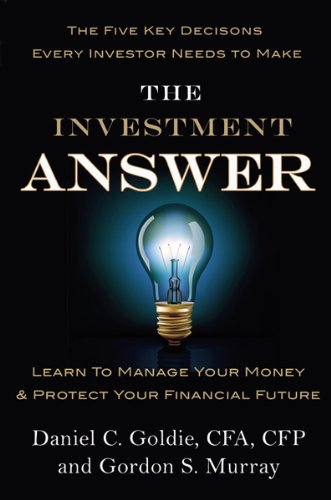 The Investment Answer: Learn to Manage Your Money 