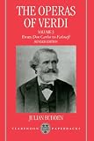 Buy : The Operas of Verdi: Volume 3: From Don Carlos to Falstaff: From "Don Carlos" to "Falstaff" Vol 3 (Clarendon Paperbacks)