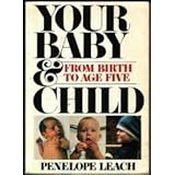 your baby and child from birth to age five