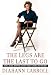 Books : The Legs Are the Last to Go: Aging, Acting, Marrying, and Other Things I Learned the Hard Way