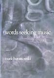 Words Seeking Music