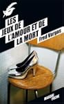 JEUX DE L'AMOUR ET DE LA MORT (LES)