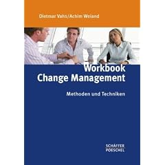 Workbook Change Management: Methoden und Techniken