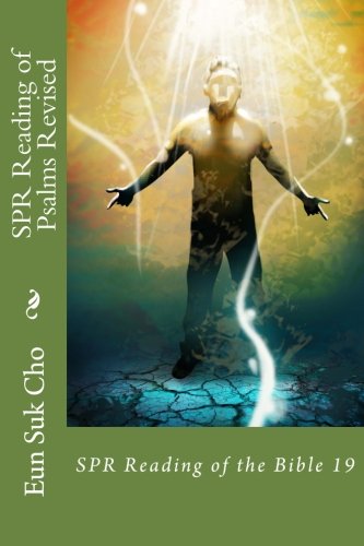 SPR Reading of Psalms Revised (SPR Reading of the Bible ) (Volume 19) (Korean Edition)