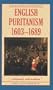English Puritanism, 1603-1689 (Social History in Perspective (St Martins Hardcover))