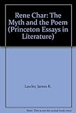 René Char : the myth and the poem