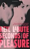 Seconds of Pleasure: Stories