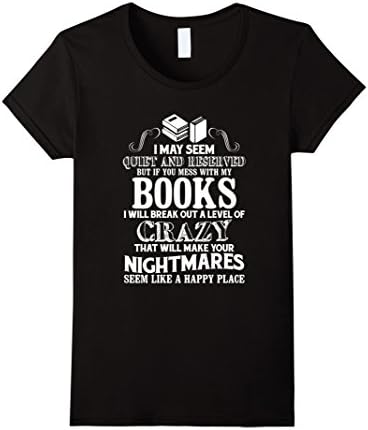 Women's Funny Librarian Quotes Gift, Dont Mess With My Book T-Shirt XL Black