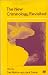 The New Criminology Revisited