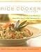 Books : The Ultimate Rice Cooker Cookbook: 250 No-Fail Recipes for Pilafs, Risottos, Polenta, Chilis, Soups, Porridges, Puddings and More, from Start to Finis [ULTIMATE RICE COOKER CKBK]