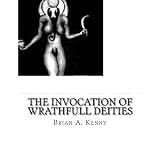 the invocation of wrathfull deities
