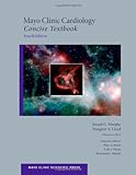 Mayo Clinic cardiology : concise textbook