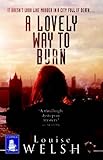 A lovely way to burn