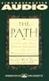 The PATH   CREATING YOUR MISSION STATEMENT FOR WORK AND FOR LIFE