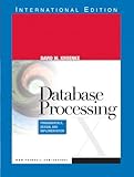 Database processing : fundamentals, design, and implementation