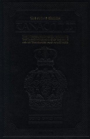 Tanach: The Torah, Prophets, Writings -- The Twenty-Four Books of the Bible, Newly Translated and Annotated (The ArtScroll Series)