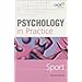 Sport (Psychology In Practice Series)