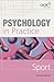 Sport (Psychology in Practice)