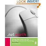 Net Worth: Using the Internet for Personal Financial Planning'