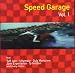 Speed Garage, Vol. 1
