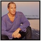 Only a Woman Like You
