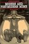 Modern and Post-Modern Mime (Modern Dramatists)