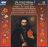 William Byrd - The Byrd Edition, Vol. 7: Cantiones Sacrae 1589 - Propers for Lady Mass from Christmas to Purification (Audio CD) - B00005QITI