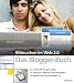 Mitmachen im Web 2.0. Das Blogger-Buch: So erstellen Sie Ihre eigenes Blog. So werden Sie erfolgreich in der Blogosphäre. So verdienen Sie Geld mit Google & Co