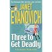 Three to Get Deadly