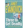 Three to Get Deadly