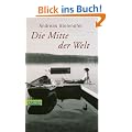 Die Mitte der Welt: Roman
