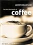 The World Encyclopedia of Coffee