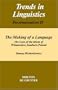 The Making of a Language: The Case of the Idiom of Wilamowice, Southern Poland (Trends in Linguistics Documentation)
