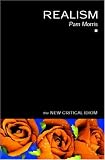 Realism (The New Critical Idiom)